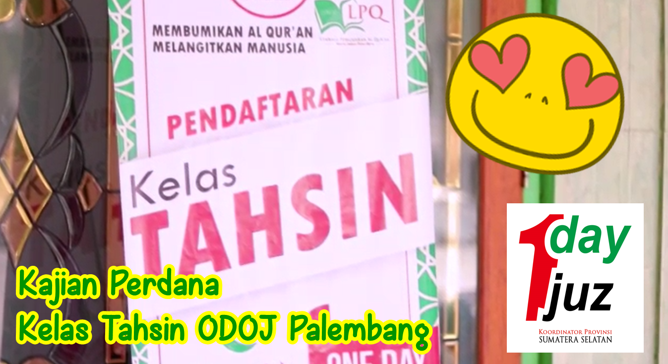 Belajar Tajwid Lewat Kelas Tahsin Komunitas ODOJ Palembang