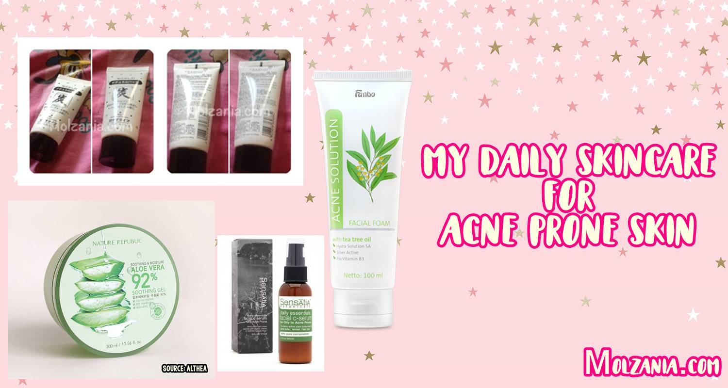 My Acne-Prone Daily Skincare