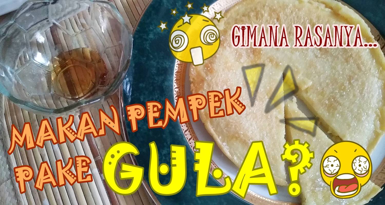 Pempek Gandum, Kuliner Jadul nan Unik Khas Palembang