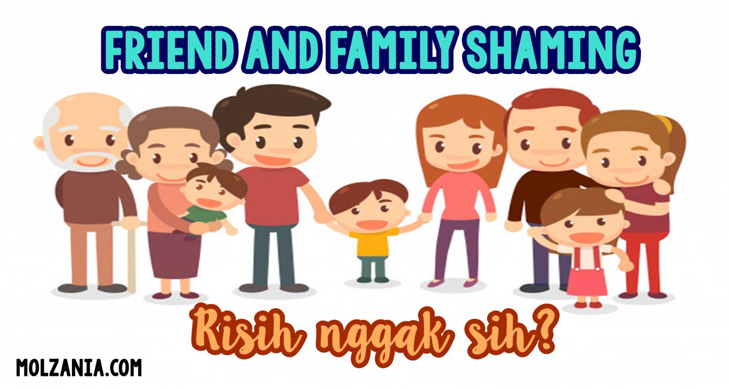 Friend and Family Shaming : Antara Doa dan Harapan