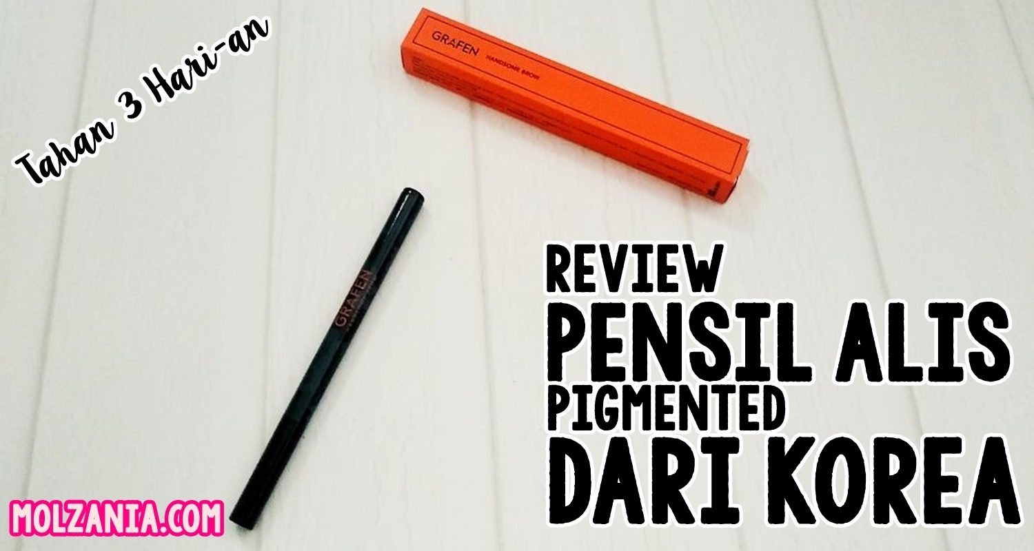 [REVIEW] GRAFEN Handsome Brow Longlasting Eyebrow Gel dari Korea