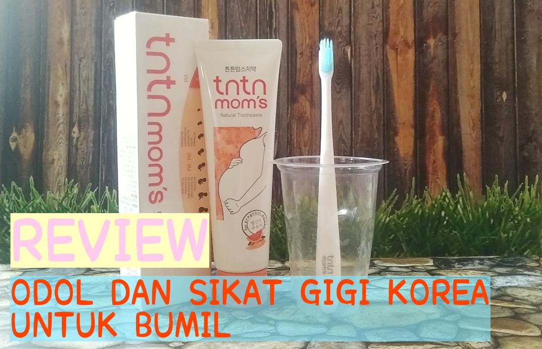 [REVIEW] TNTN MOM’S Natural Toothpaste + Ultra-Fine Grain Toothbrush Set