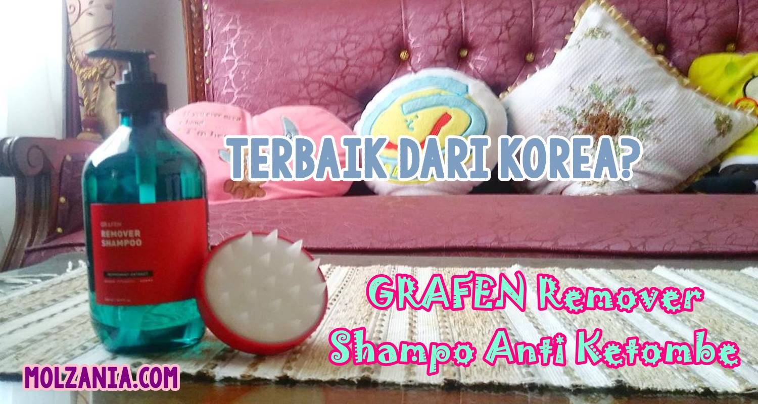 [REVIEW] GRAFEN Remover Shampoo Perawatan Untuk Rambut Berketombe