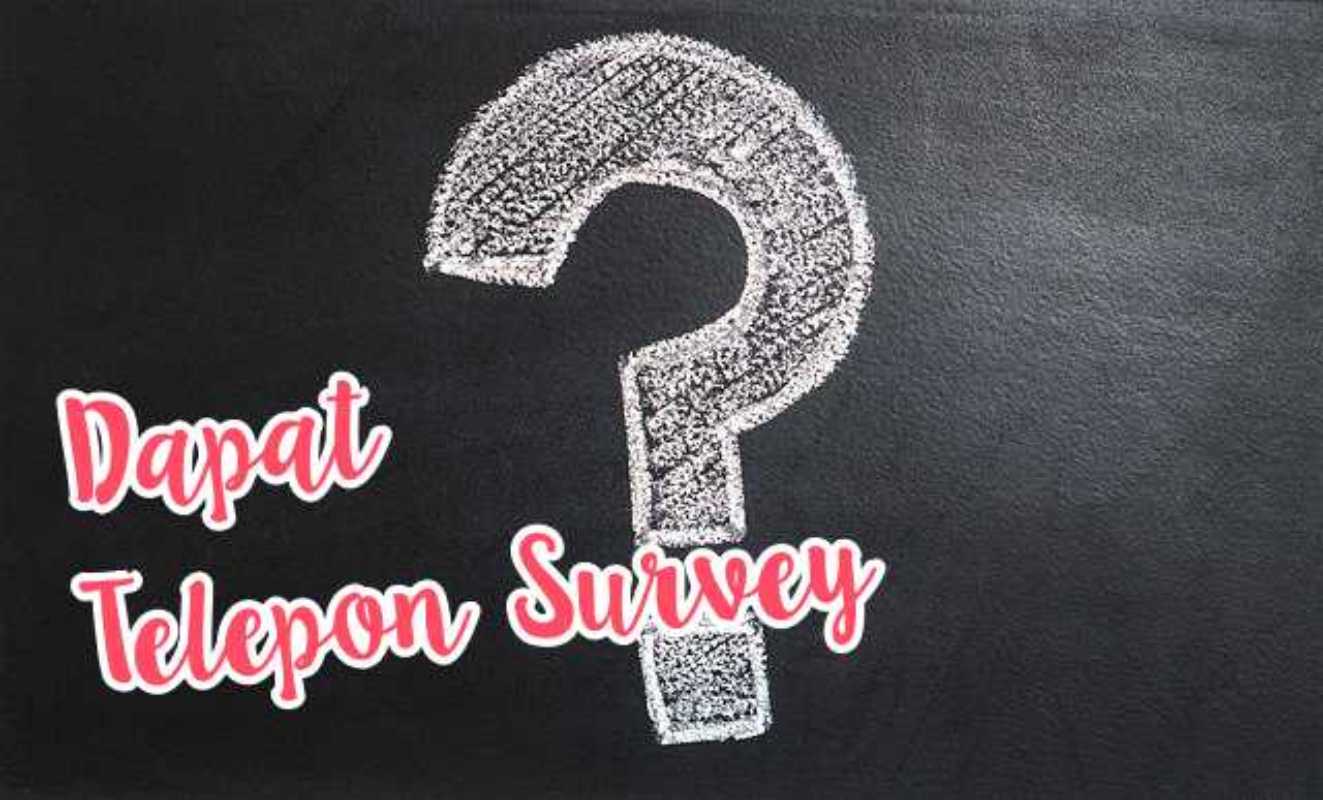 Dapat Telepon Survey Rawan Pencurian Data