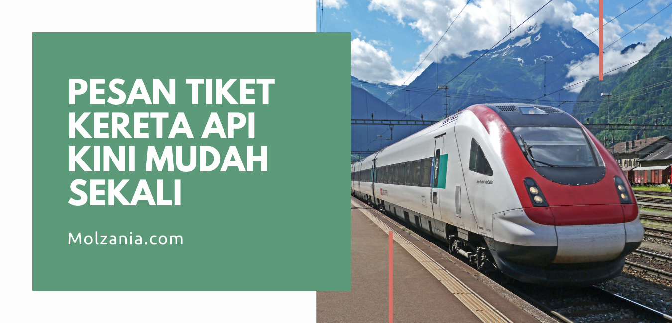 Pemesanan Tiket Kereta Makin Praktis Dengan Kemajuan Teknologi