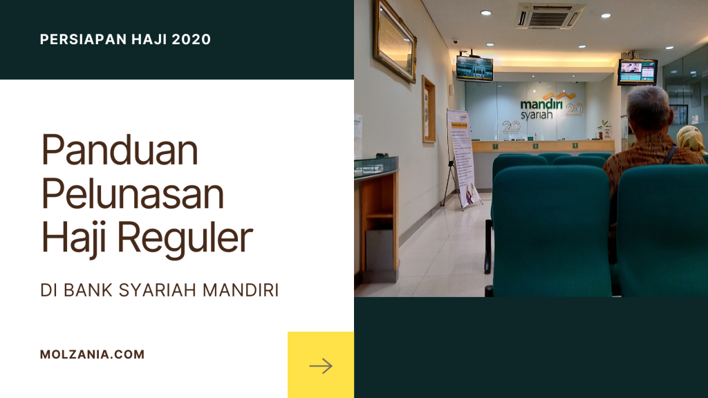 Pelunasan Haji Reguler di Bank Syariah Mandiri