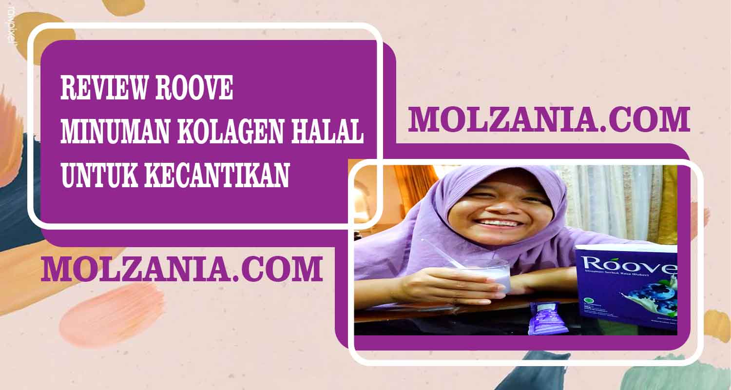 [REVIEW] ROOVE Minuman Kolagen Halal untuk Kecantikan