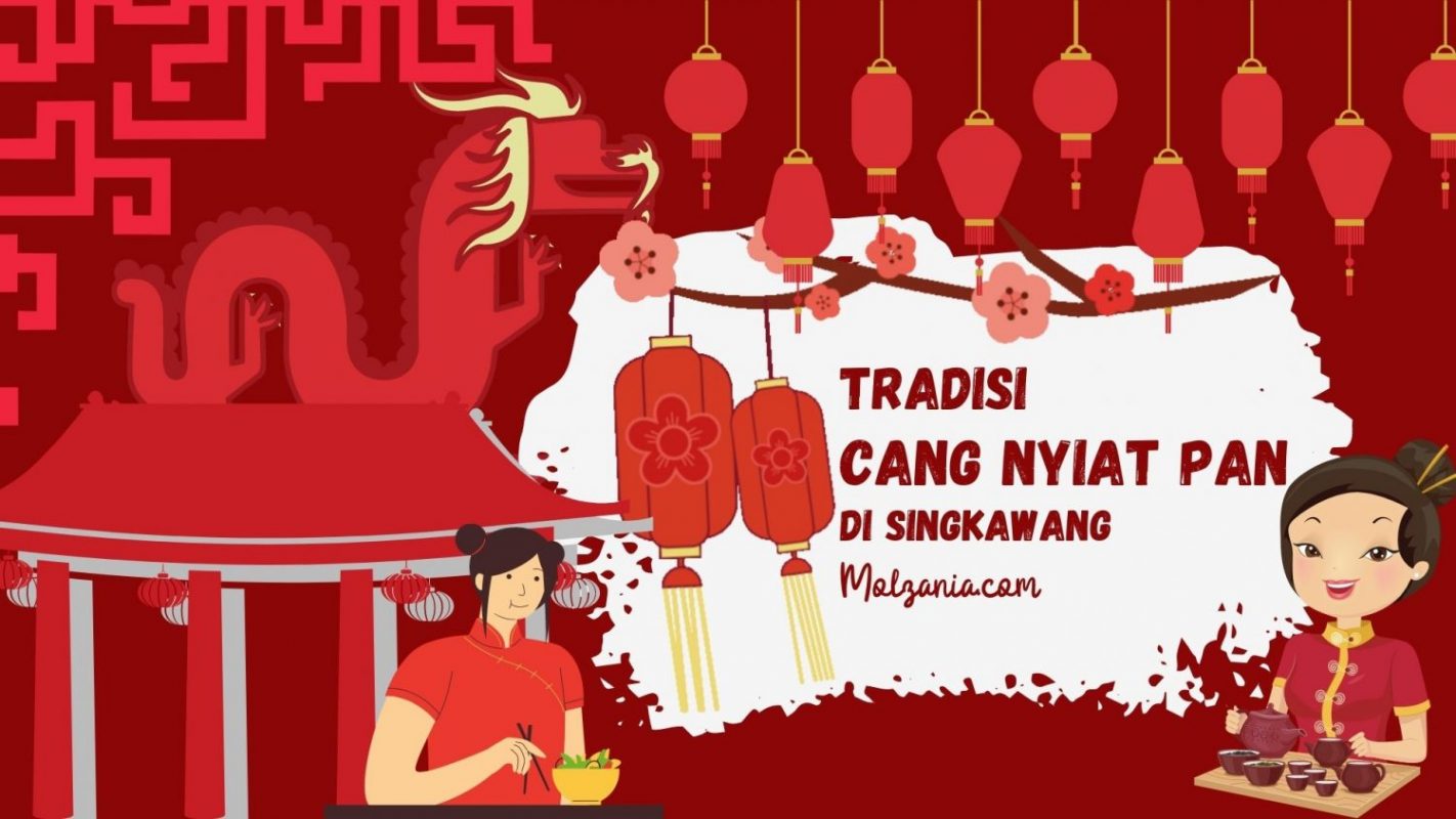 Tradisi Cang Nyiat Pan, Tradisi Cap Go Meh dari Singkawang