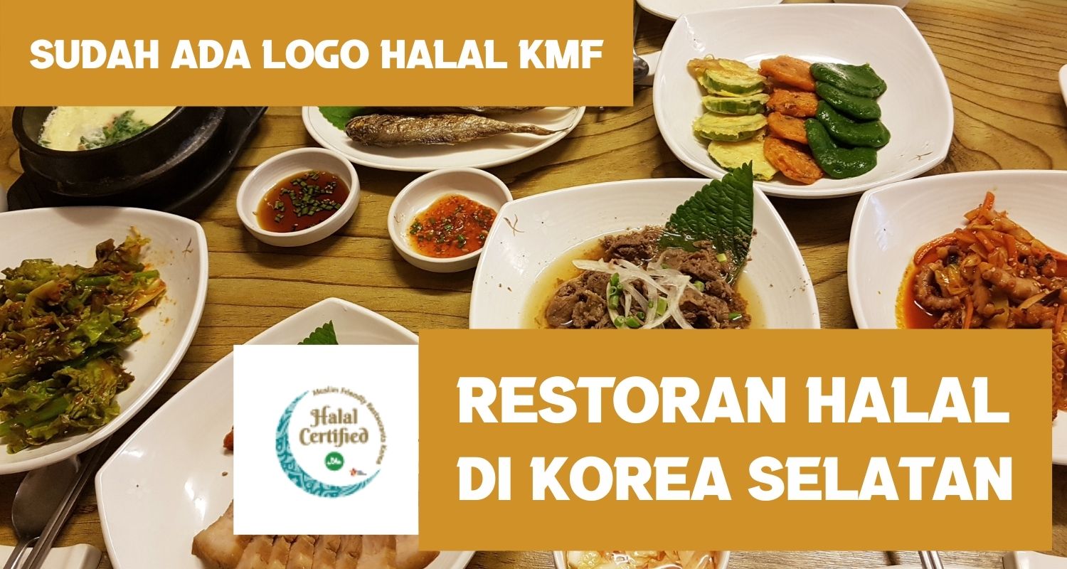 9 Daftar Restoran Halal Berlogo KMF di Korea Selatan