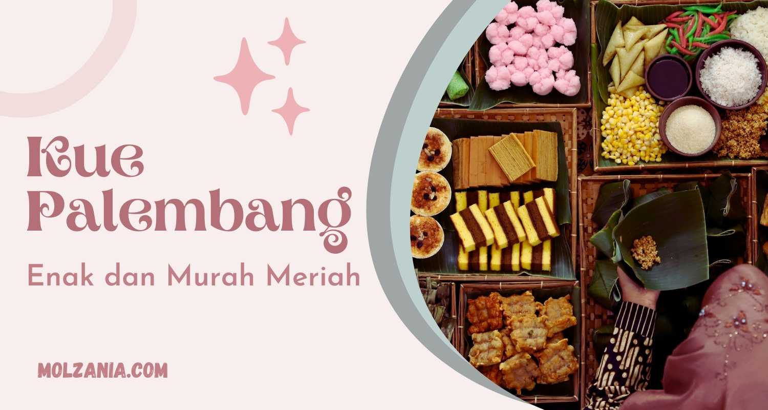 Kue khas Palembang Enak dan Murah Meriah