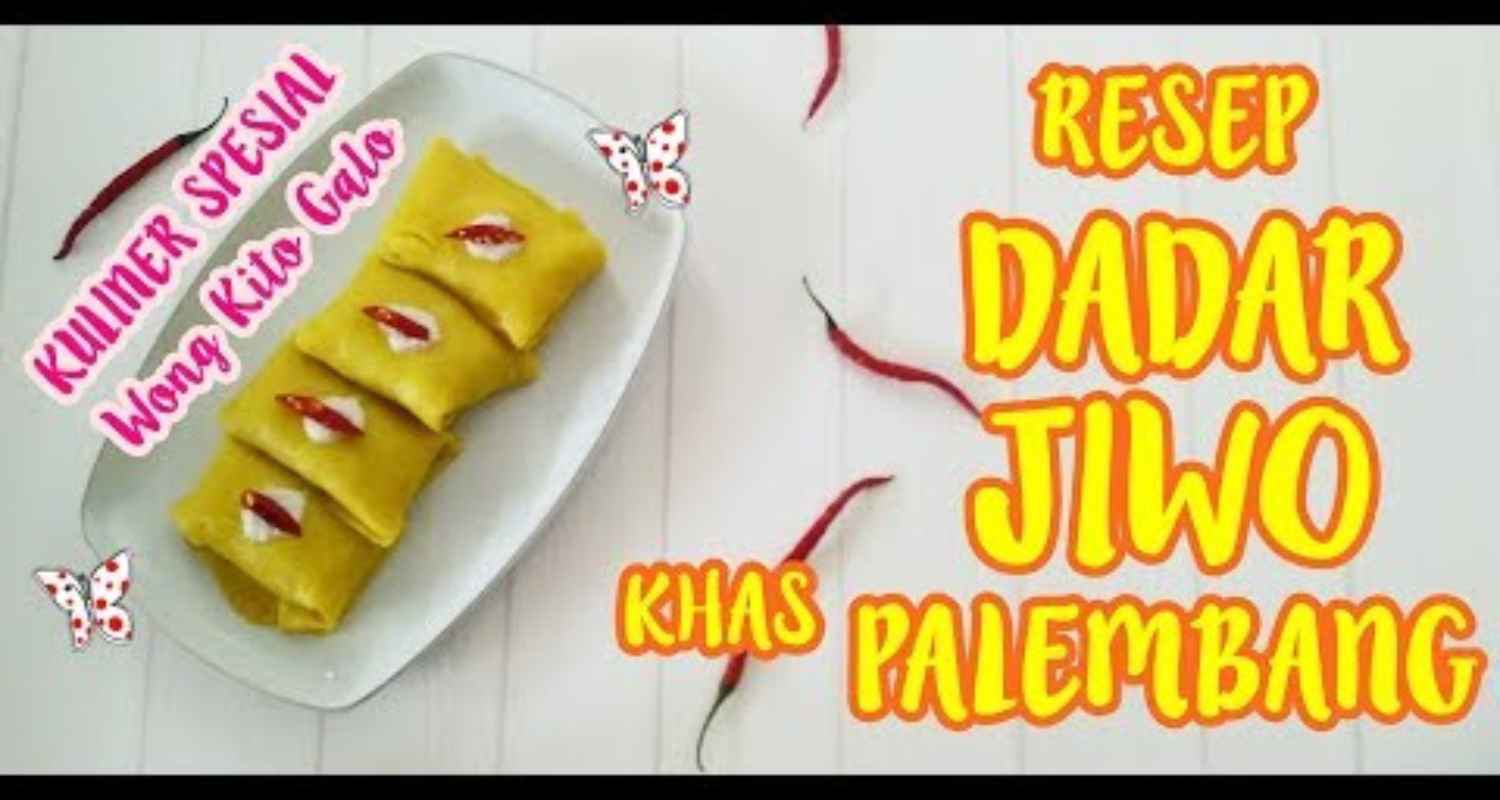 Resep Dadar Jiwo Palembang Kuliner Unik dan Enak