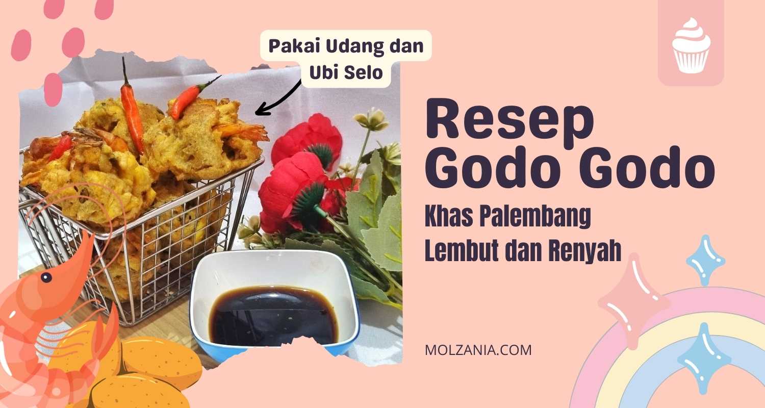 Resep Godo Godo Palembang, Bakwan Udangnya Wong Kito