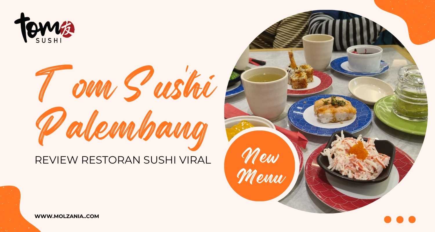 Tom Sushi PTC Palembang, Tempat makan Sushi Halal Otentik Jepang