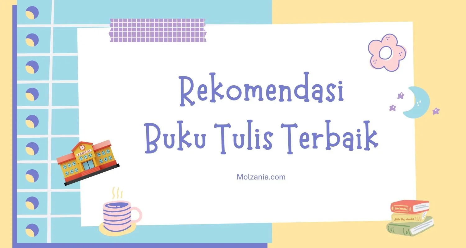 √ 6 Merk Buku Tulis Terbaik Untuk Anak Sekolah - Molzania.com - Diary ...