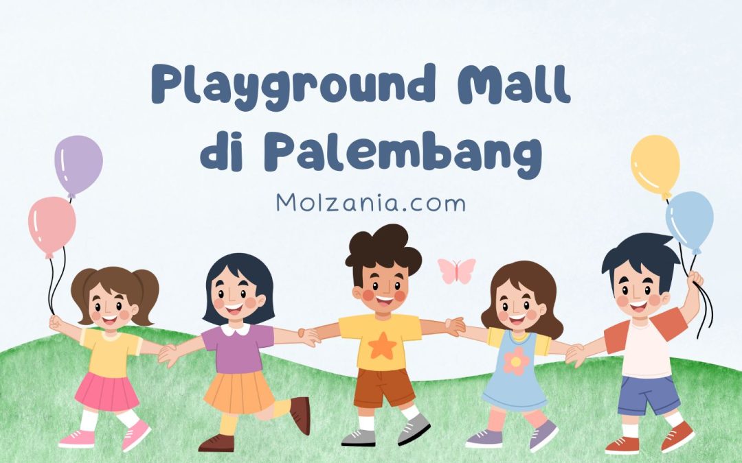 tempat bermain anak di mall palembang